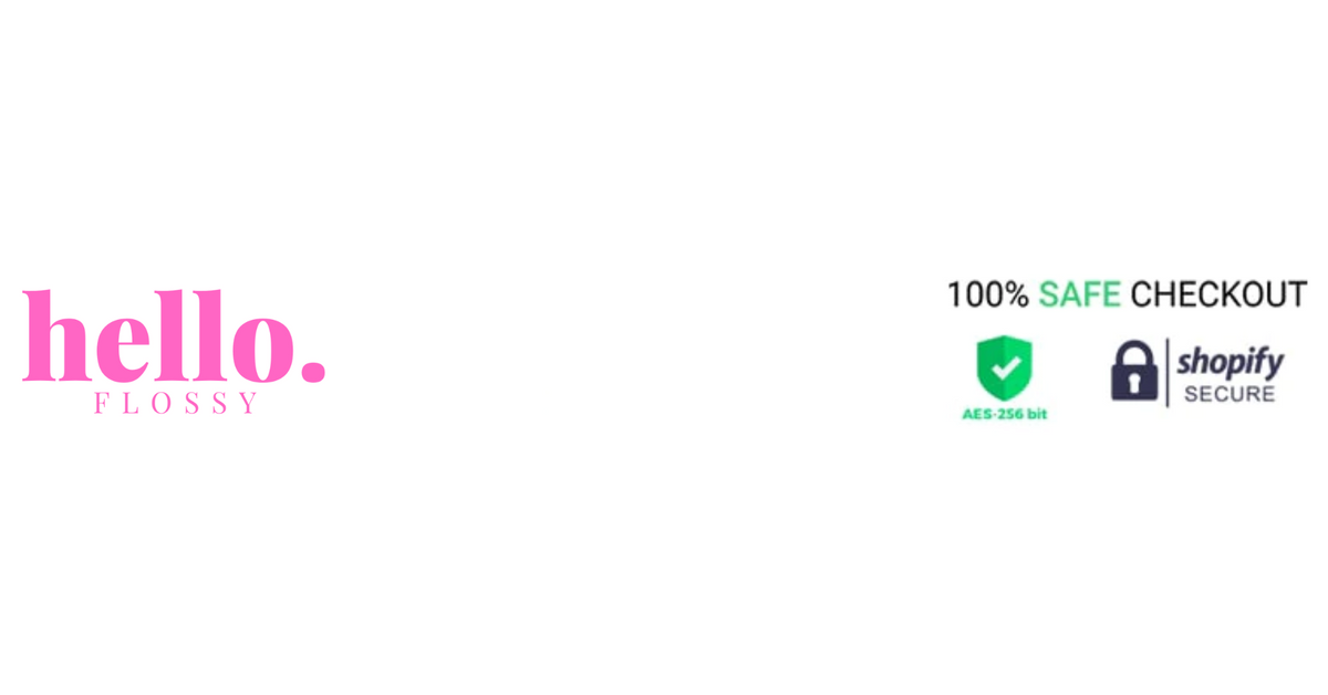Hello Flossy